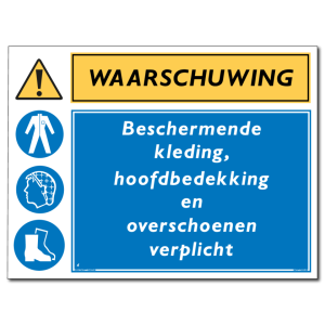 Combinatie Waarschuwing Beschermende kleding, hoofdbedekking en overschoenen verplicht (DCO44)