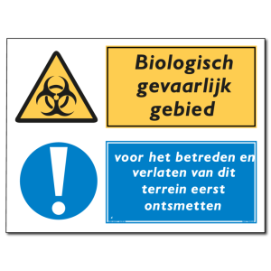 Biologisch gevaarlijk gebied Voor betreden en verlaten van dit terrein eerst ontsmetten (DCO33)